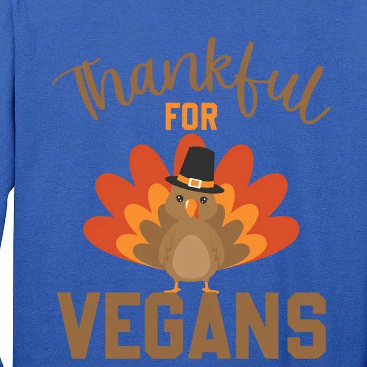 Happy Thanks Vegan Thankful For Vegans Gift Tall Long Sleeve T-Shirt