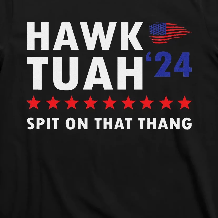 Hawk Tush Viral Election Parody T-Shirt