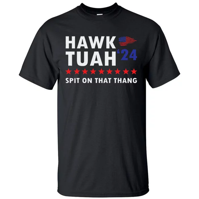 Hawk Tush Viral Election Parody Tall T-Shirt