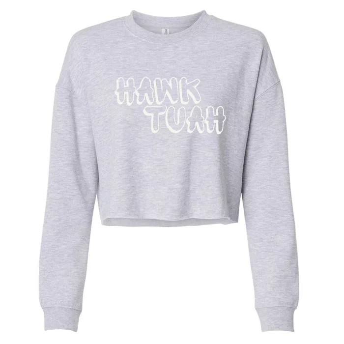 Hack Tuah Viral Cropped Pullover Crew