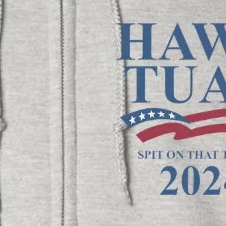 Hawk Tush Viral Election Parody Design Full Zip Hoodie