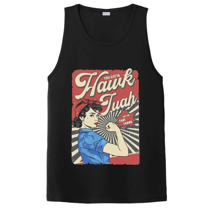 Hawk Tuah Viral Spit On That Thing Performance Tank