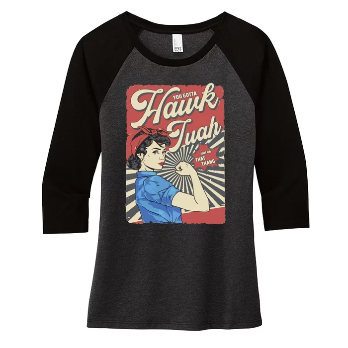 Hawk Tuah Viral Spit On That Thing Women's Tri-Blend 3/4-Sleeve Raglan Shirt