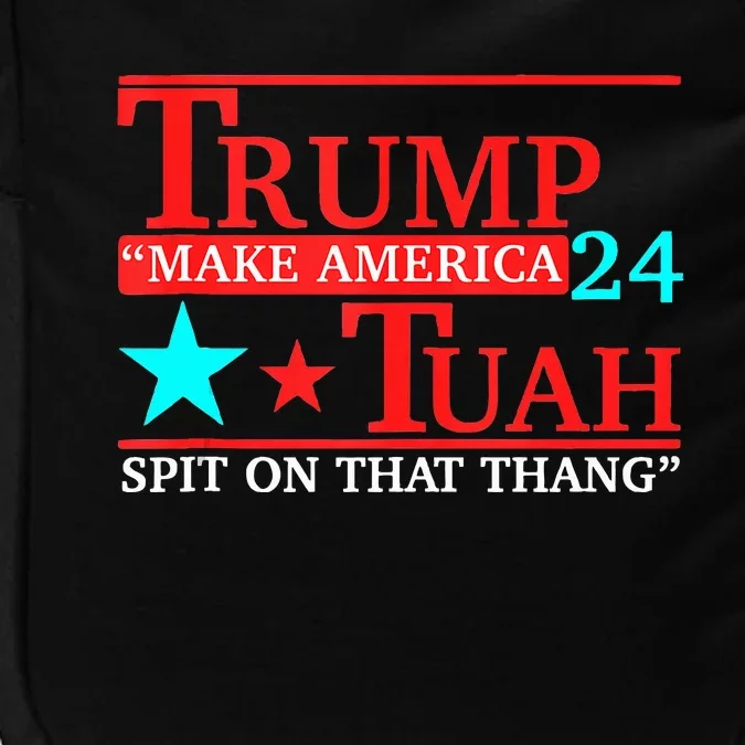 Hawk Tuah Viral Humor Meme Video Girl 24 Trump Tua Impact Tech Backpack