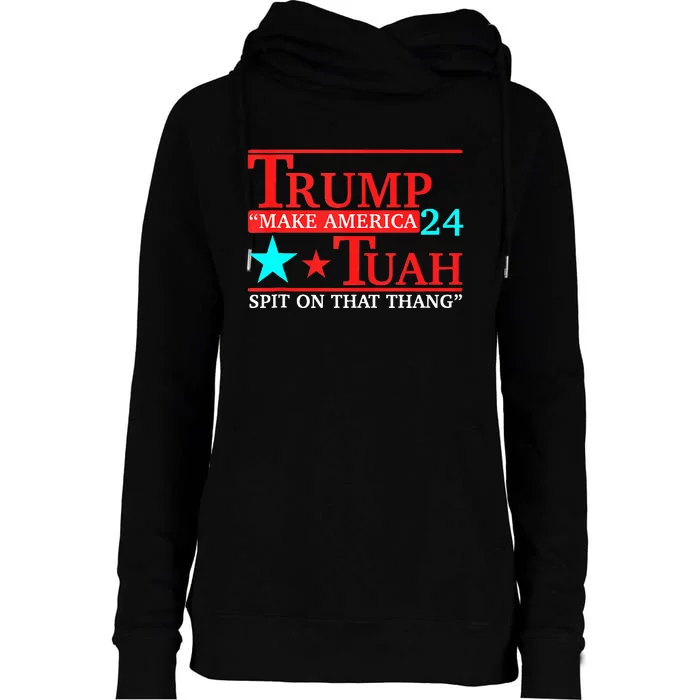 Hawk Tuah Viral Humor Meme Video Girl 24 Trump Tua Womens Funnel Neck Pullover Hood