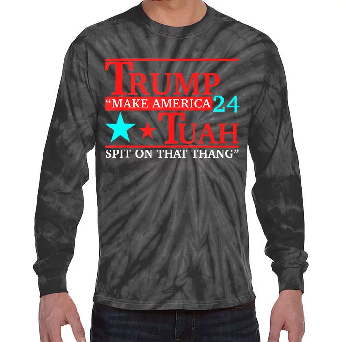 Hawk Tuah Viral Humor Meme Video Girl 24 Trump Tua Tie-Dye Long Sleeve Shirt