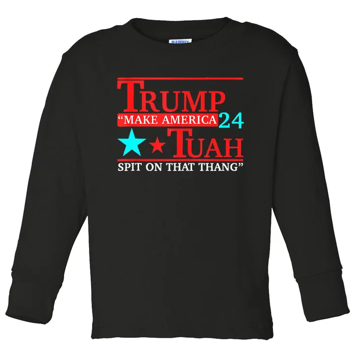 Hawk Tuah Viral Humor Meme Video Girl 24 Trump Tua Toddler Long Sleeve Shirt