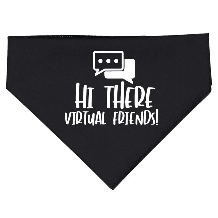 Hi There Virtual Friends Zoom Meeting USA-Made Doggie Bandana