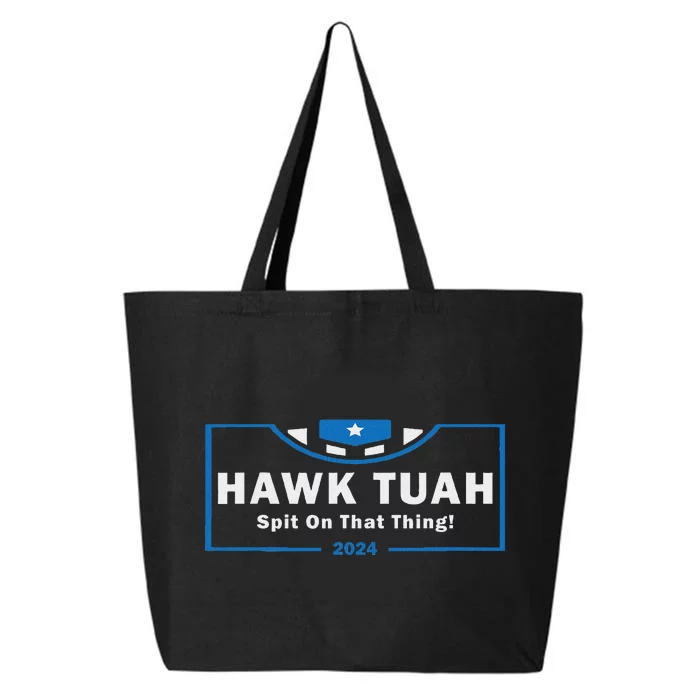 Hawk Tuah Women Hawk Tuah Funny Hawk Tuah 25L Jumbo Tote