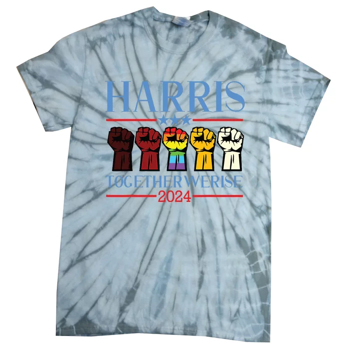 Harris Together We Rise 2024 Funny Voting For Kamala Harris Tie-Dye T-Shirt