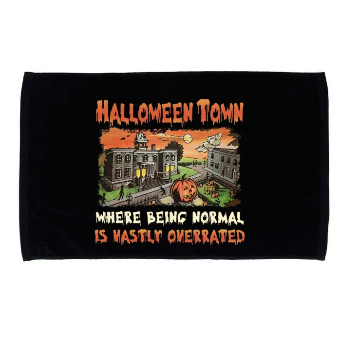 Halloween T.O.W.N Where Being Normal Is Vastly Overrated Microfiber Hand Towel