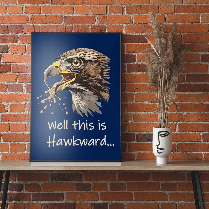 Hawk Tua Well This Is Hawkward Funny Viral Video Poster