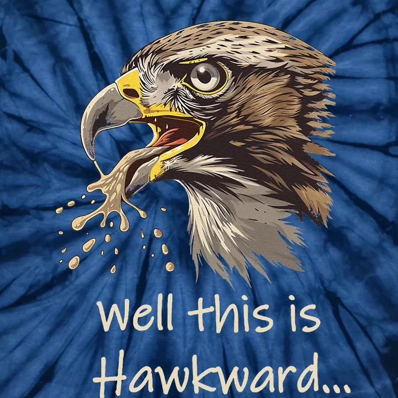 Hawk Tua Well This Is Hawkward Funny Viral Video Tie-Dye T-Shirt