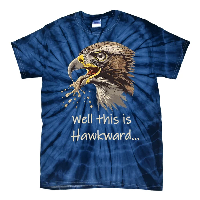 Hawk Tua Well This Is Hawkward Funny Viral Video Tie-Dye T-Shirt