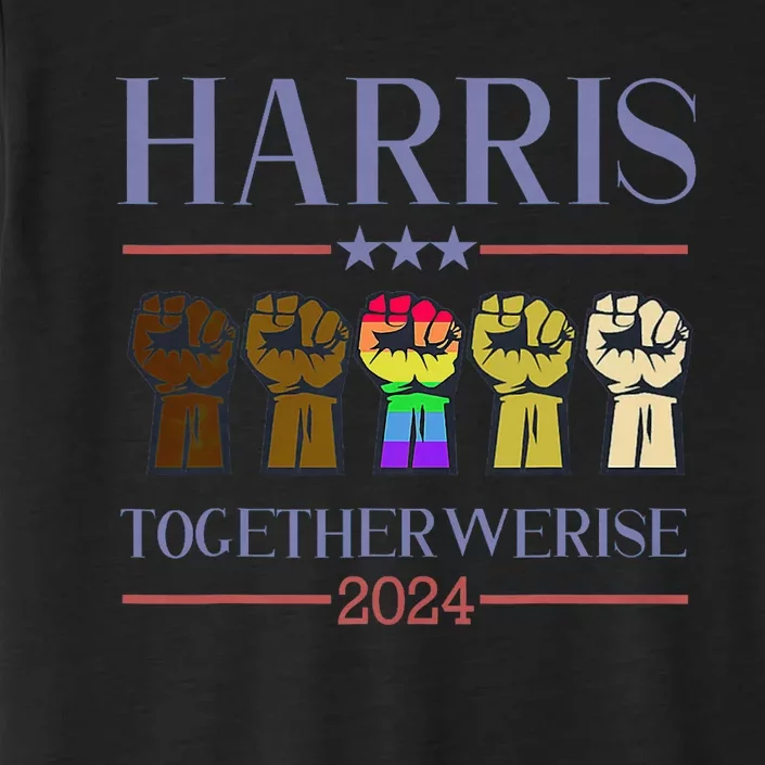 Harris Together We Rise 2024 Funny Voting For Kamala Harris ChromaSoft Performance T-Shirt