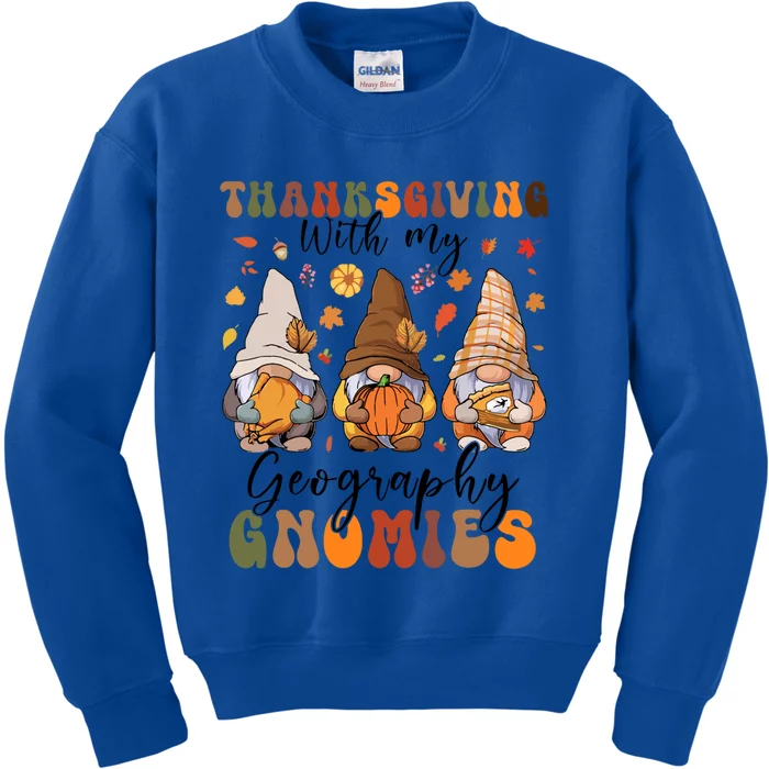 Happy Thanksgiving With My Geography Gnomies Teacher Gnomes Gift Kids Sweatshirt