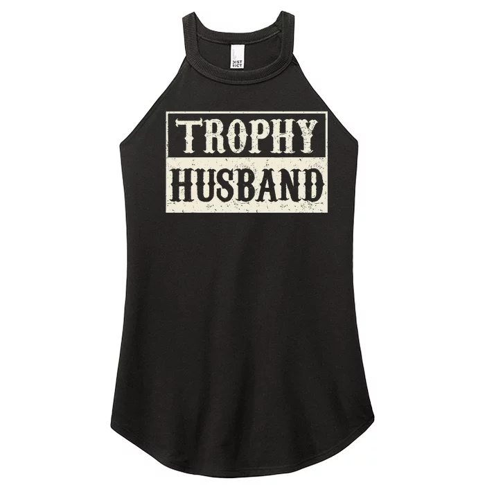 Husband Trophy World Best Husband Funny Fathers Day Women’s Perfect Tri Rocker Tank