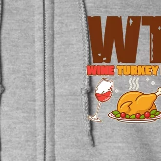 Holiday Time WTF Wine Turkey Family Full Zip Hoodie