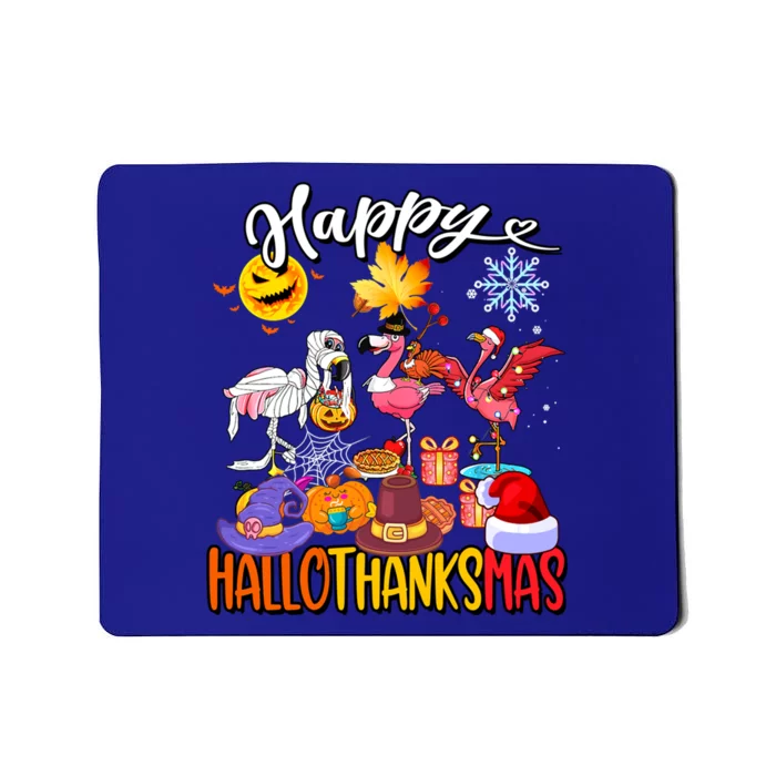 Halloween Thanksgiving Xmas Flamingo Happy Hallothanksmas Cool Gift Mousepad