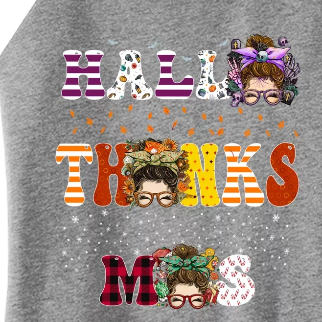 Halloween Thanksgiving Xmas Happy Hallothanksmas Messy Bun Great Gift Women’s Perfect Tri Rocker Tank