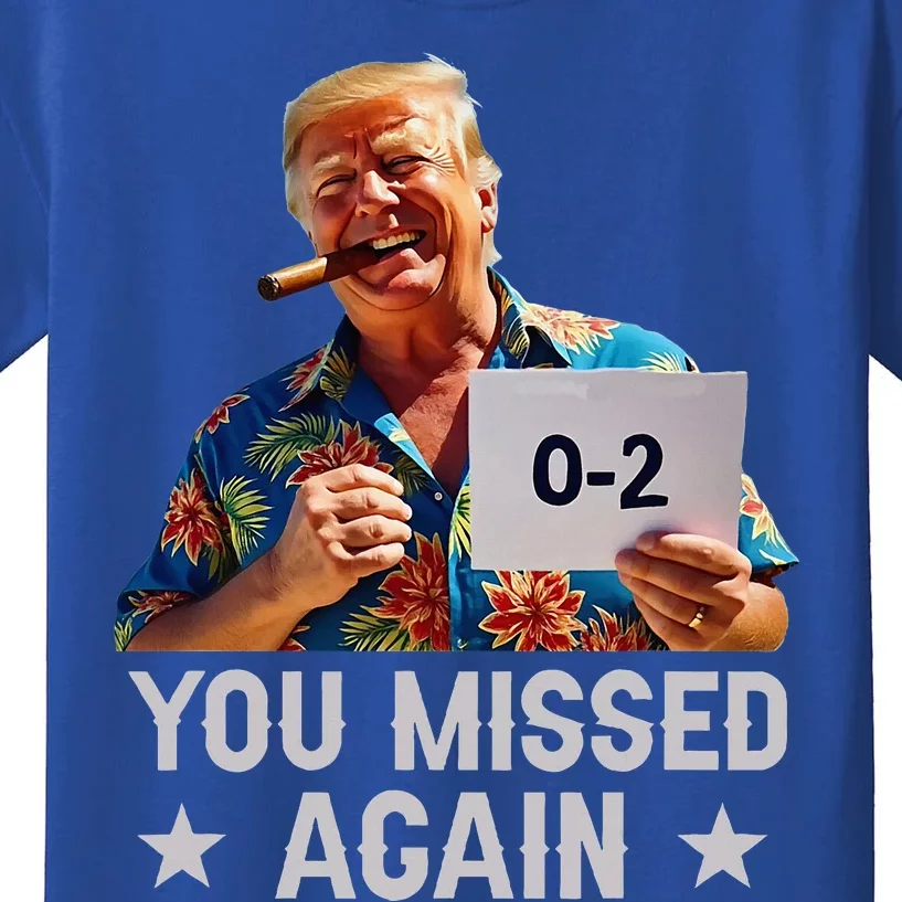 Hawaii Trump You Missed Again Kids T-Shirt