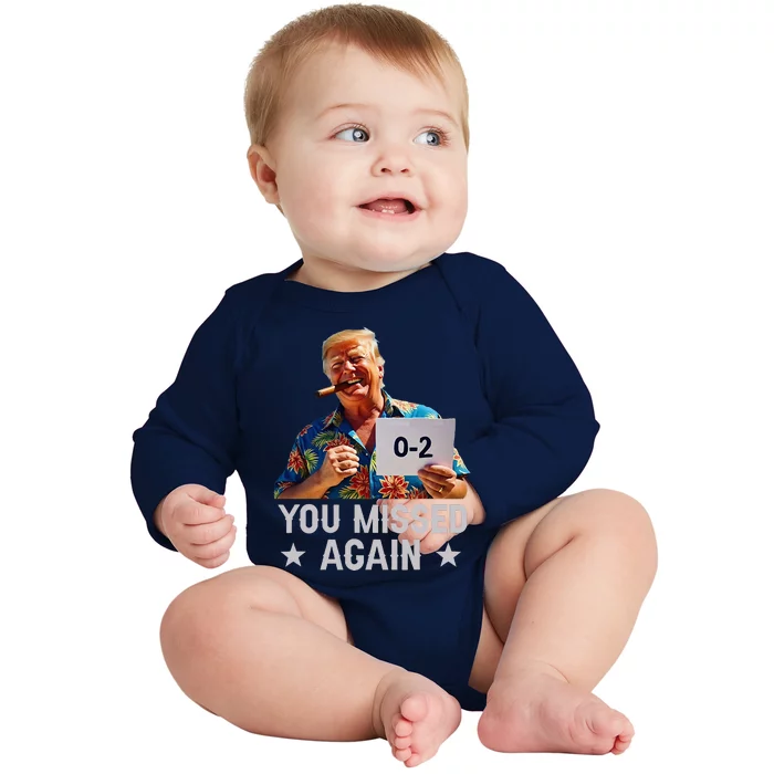 Hawaii Trump You Missed Again Baby Long Sleeve Bodysuit