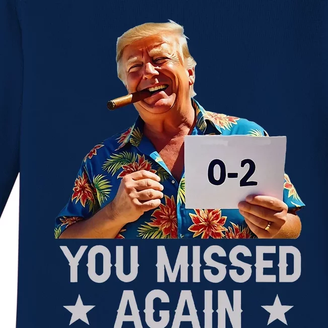 Hawaii Trump You Missed Again Baby Long Sleeve Bodysuit