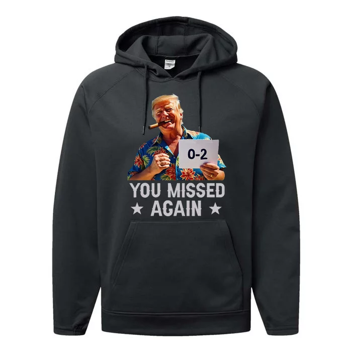 Hawaii Trump You Missed Again Performance Fleece Hoodie