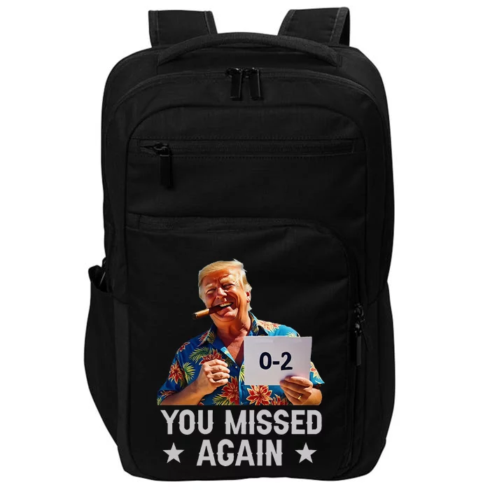 Hawaii Trump You Missed Again Impact Tech Backpack