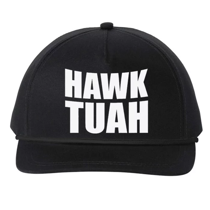 Hawk Tuah. YouVe Gotta Give It That..Spit On That Thing Snapback Five-Panel Rope Hat