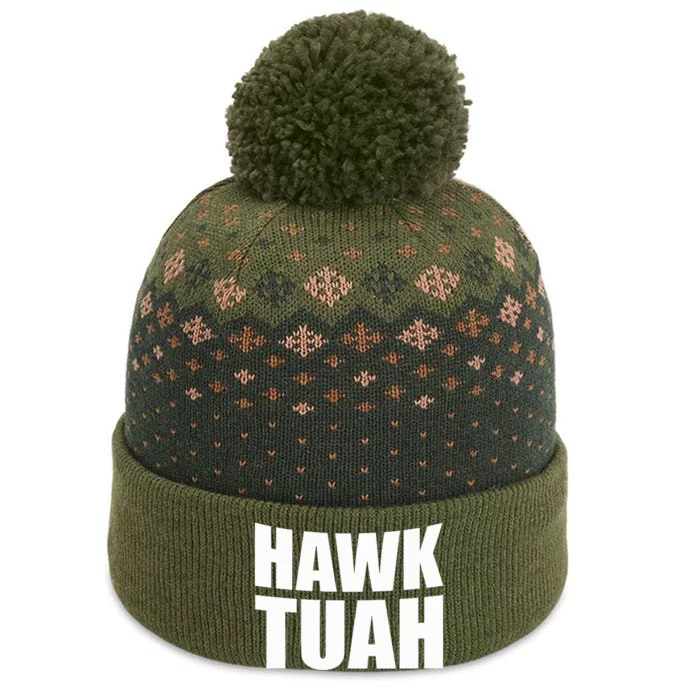 Hawk Tuah. Youve Gotta Give It That Spit On That Thing The Baniff Cuffed Pom Beanie