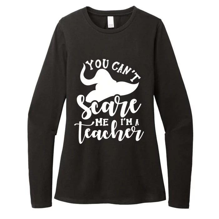 Halloween Teacher You CanT Scare Me IM A Teacher Witch Gift Womens CVC Long Sleeve Shirt