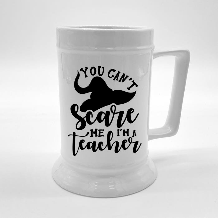 Halloween Teacher You CanT Scare Me IM A Teacher Witch Gift Front & Back Beer Stein