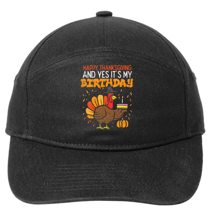 Happy Thanksgiving Yes Its My Birthday Turkey Women 7-Panel Snapback Hat