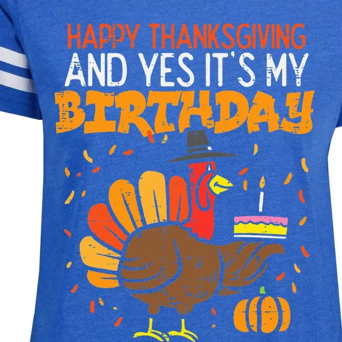 Happy Thanksgiving Yes Its My Birthday Turkey Women Enza Ladies Jersey Football T-Shirt