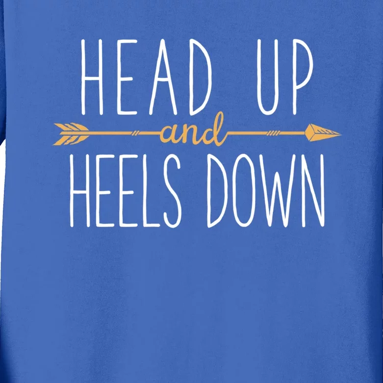 Head Up And Heels Down Funny Horse Horseback Riding Gift Kids Long Sleeve Shirt