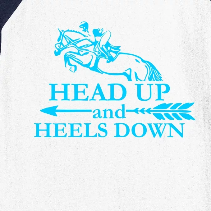 Head Up And Heels Down Horse Lover Horseback Gift Gift Baseball Sleeve Shirt