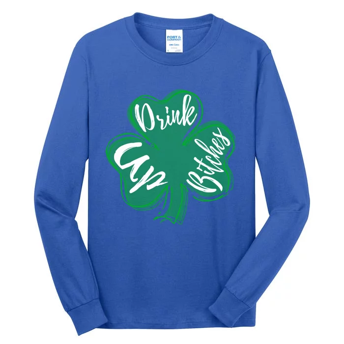 Hilarious Up Bitchs Funny Irish Funny Gift Tall Long Sleeve T-Shirt