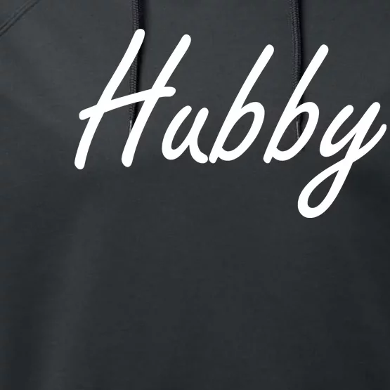 Hubby Funny Couples Performance Fleece Hoodie