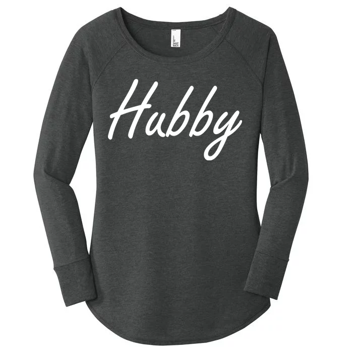 Hubby Funny Couples Women's Perfect Tri Tunic Long Sleeve Shirt