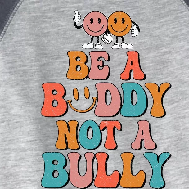 Hippie Unity Day Be A Buddy Not A Bully Anti Bullying Toddler Fine Jersey T-Shirt