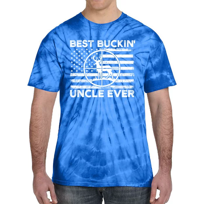 Hunting Uncle Elk Deer Hunter Best Buckin Uncle Ever Gift Tie-Dye T-Shirt