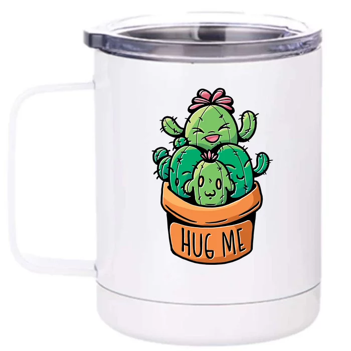 Hug Me Cactus Front & Back 12oz Stainless Steel Tumbler Cup