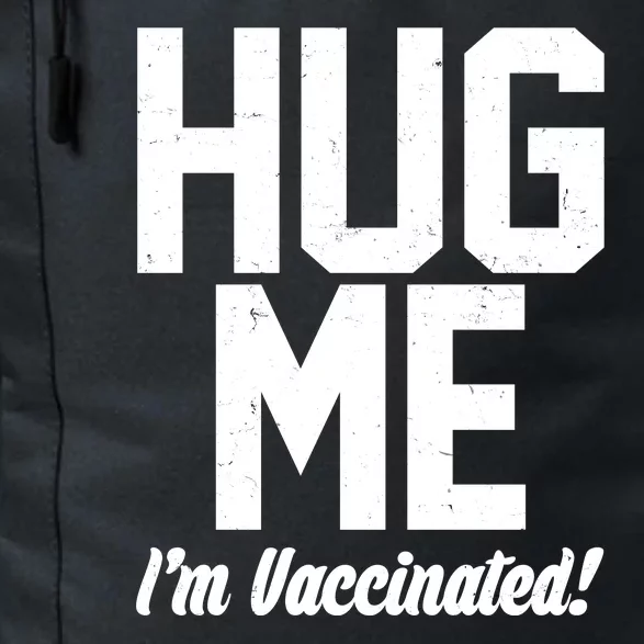 Hug Me I'm Vaccinated! Daily Commute Backpack