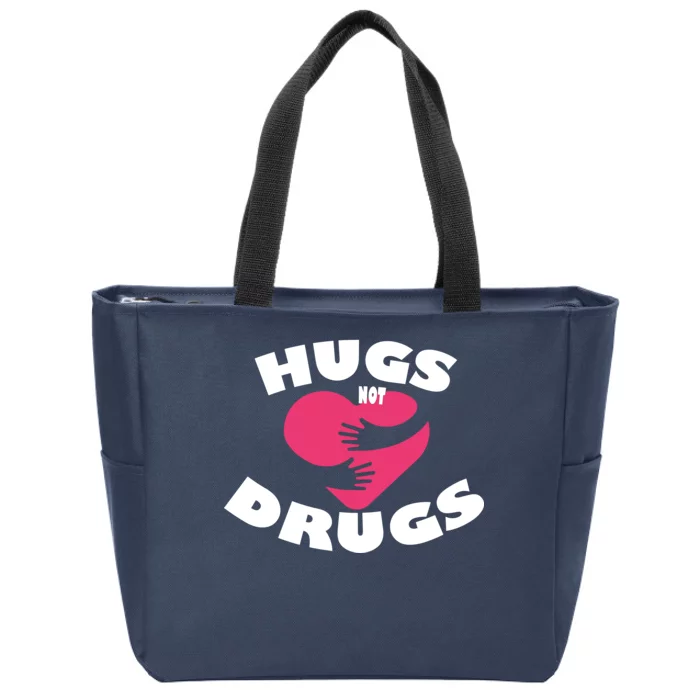 Hugs Not Drugs Zip Tote Bag