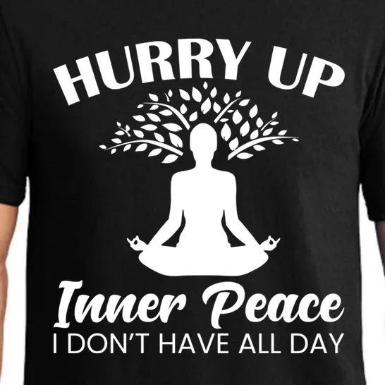 Hurry Up Inner Peace Yoga Cute Gift Pajama Set