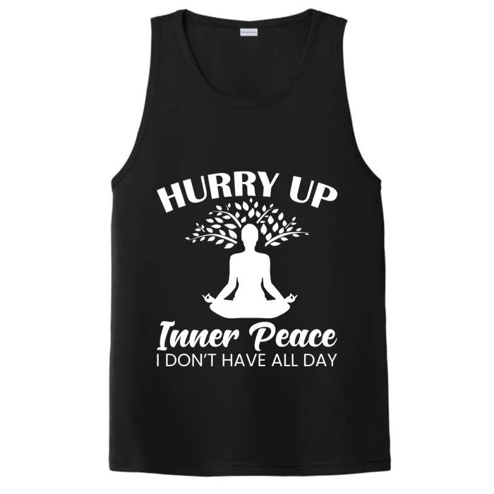 Hurry Up Inner Peace Yoga Cute Gift Performance Tank