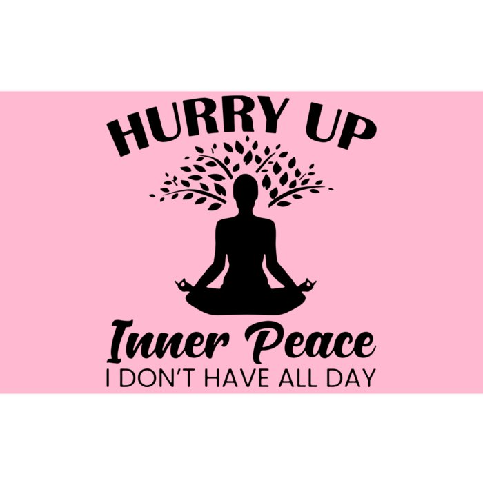 Hurry Up Inner Peace Bumper Sticker