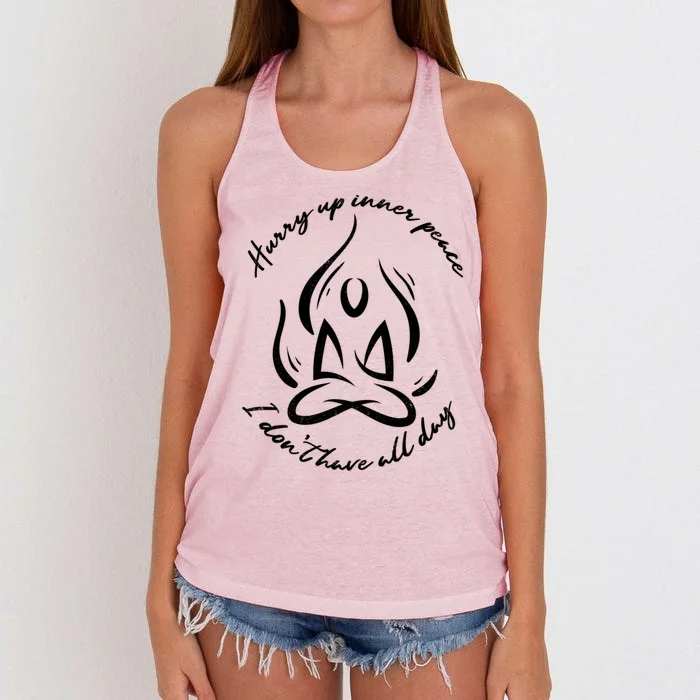 Hurry Up Inner Peace Meditation Yoga Relaxation Gift Women's Knotted Racerback Tank