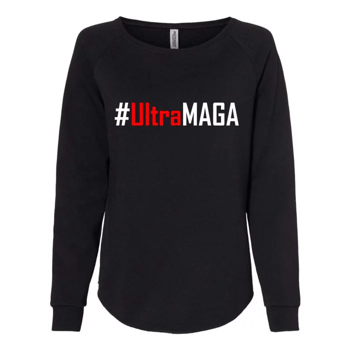 Hashtag Ultra MAGA USA United States Of America Womens California Wash Sweatshirt